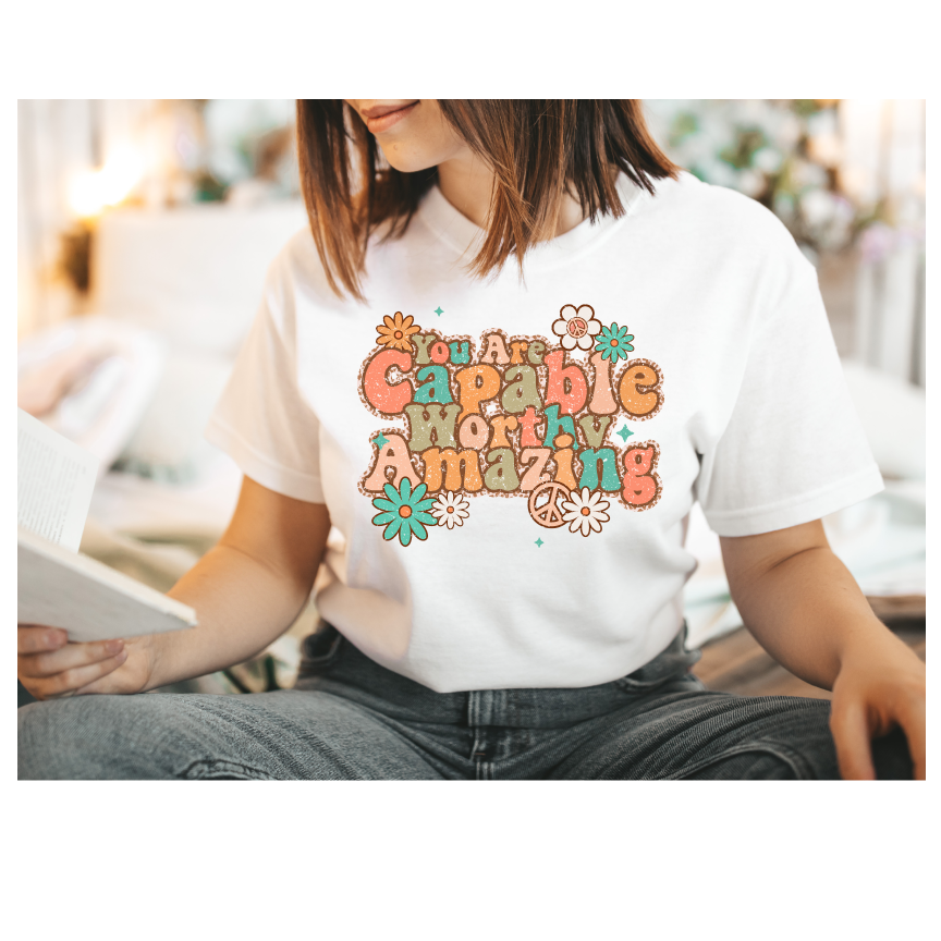 You are amazing  - Full Color DTF Transfer