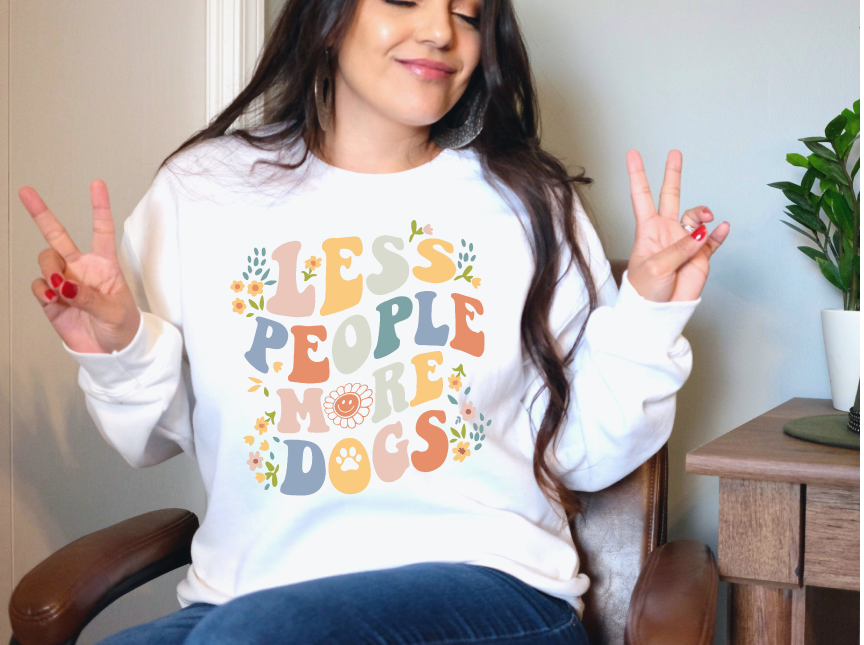 Less people more dogs Full Color DTF Transfer